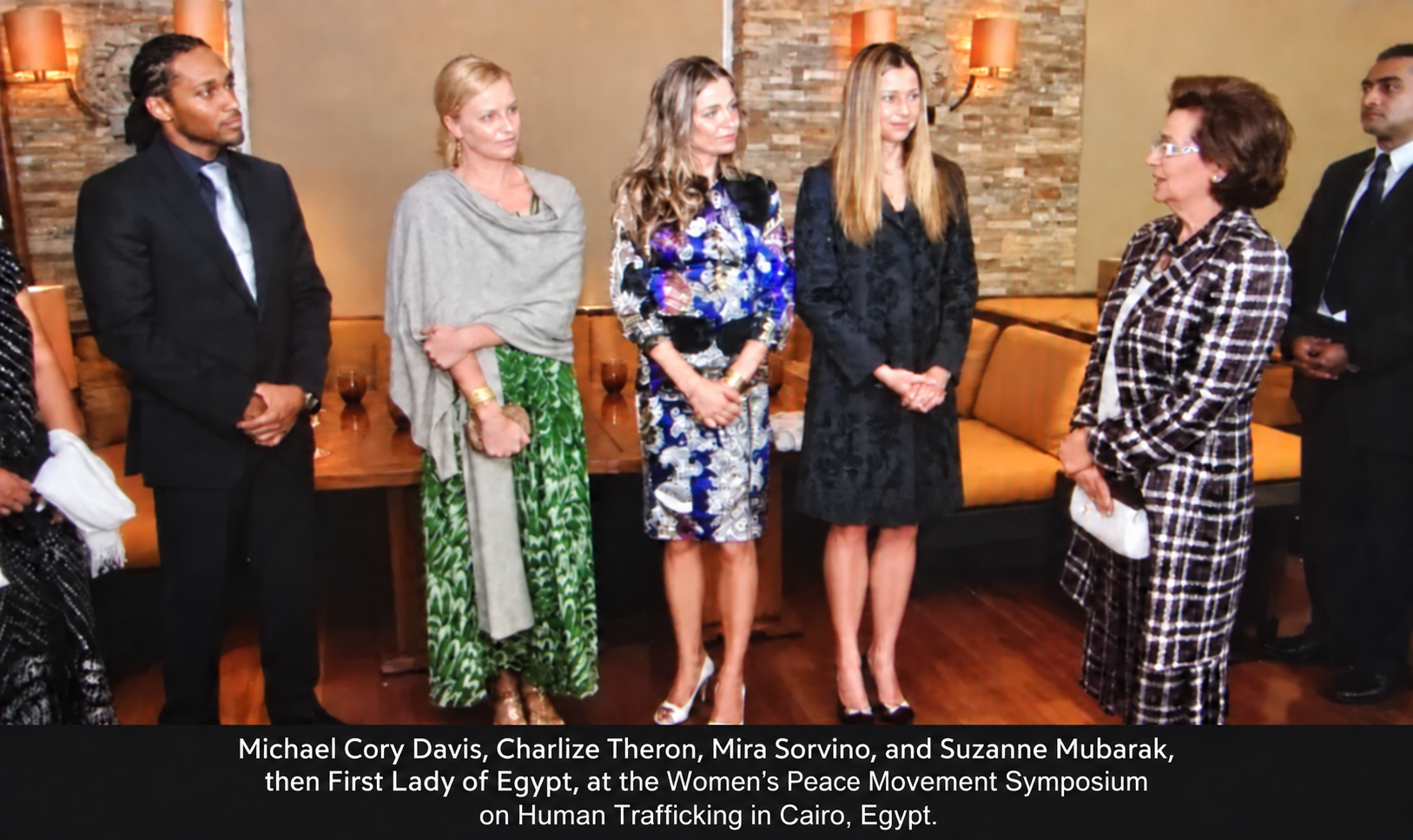 Michael Cory Davis with Charlize Theron, Mira Sorvino, and Suzanne Mubarak at the Women's Peace Movement Symposium on Human Trafficking in Cairo, Egypt